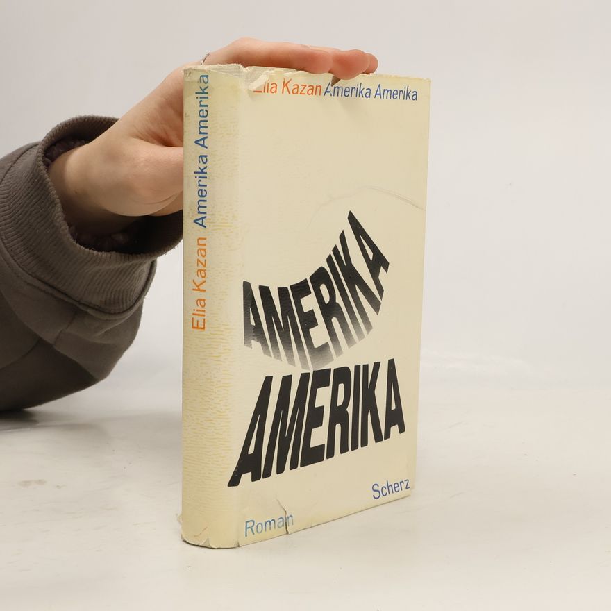 Elia Kazan Amerika Amerika