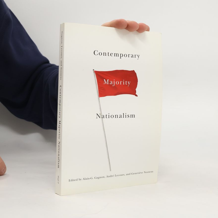 Geneviève Nootens Studies in Nationalism and Ethnic Conflict - 7: Contemporary Majority Nationalism