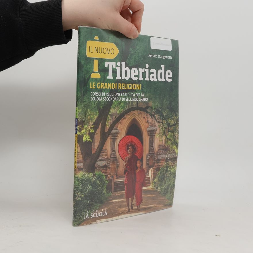 Renato Manganotti Il nuovo tiberiade. Le grandi religioni