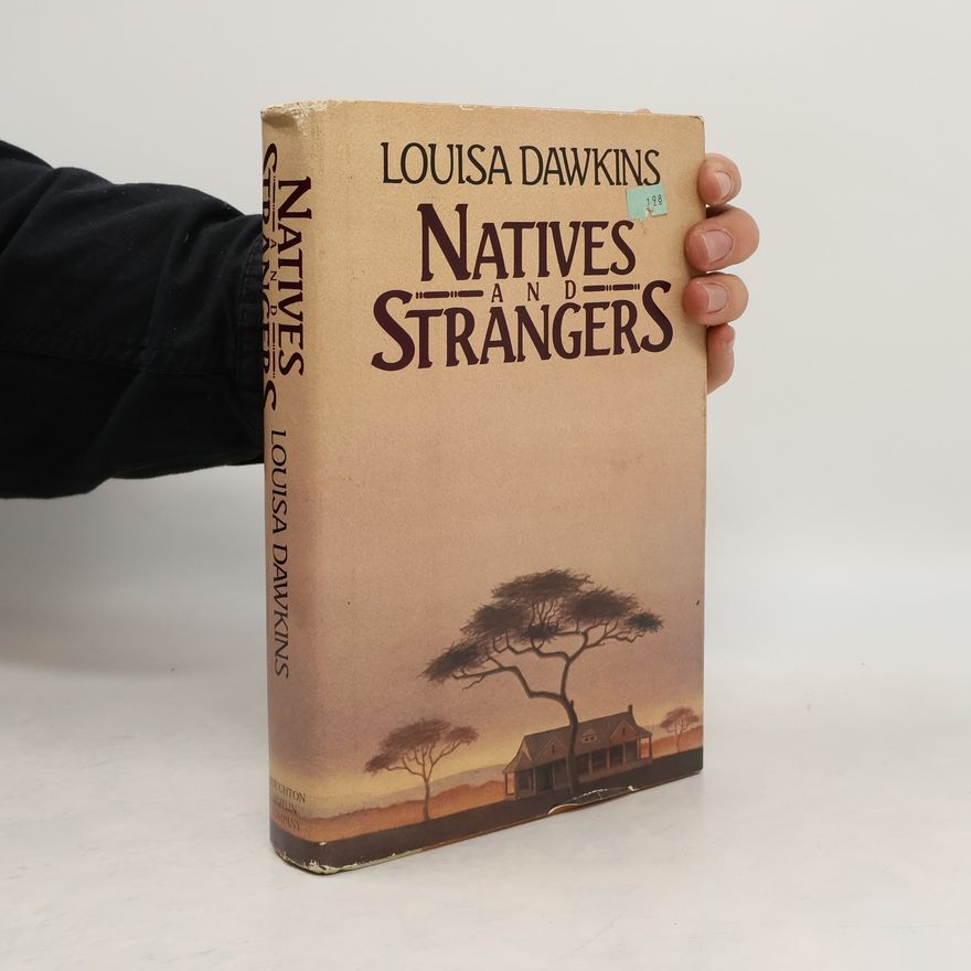 Louisa Dawkins Natives and Strangers