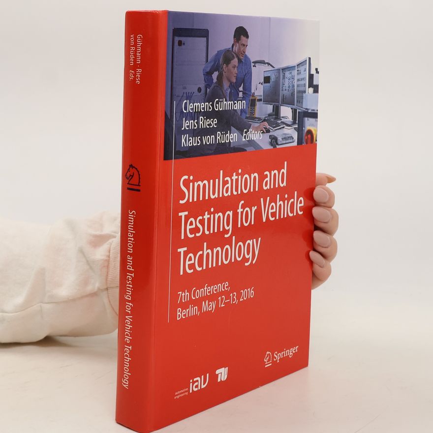 Klaus von Rüden Simulation and Testing for Vehicle Technology