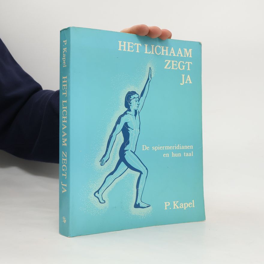 Priscilla Kapel Het lichaam zegt ja