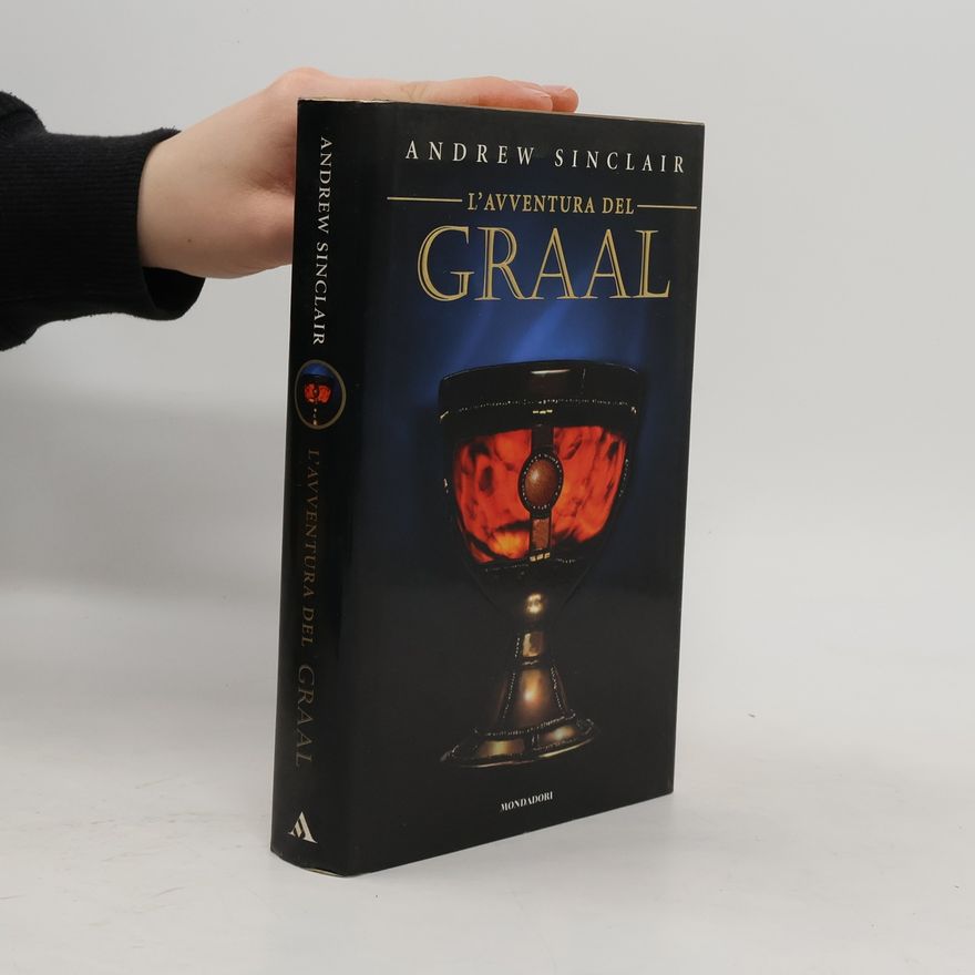 Andrew Sinclair La scoperta del Graal