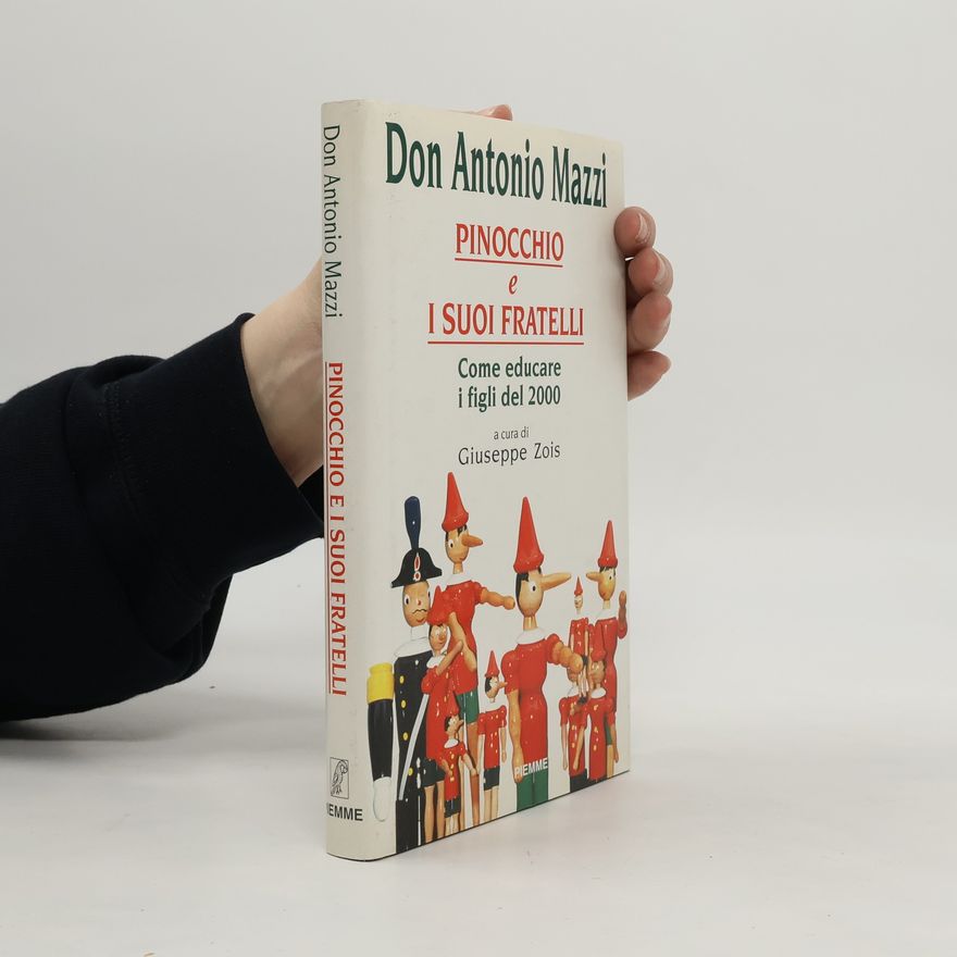 Antonio Mazzi Pinocchio e i suoi fratelli