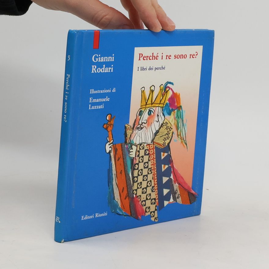 Emanuele Luzzati I libri dei perché - 5: Perché i re sono re?