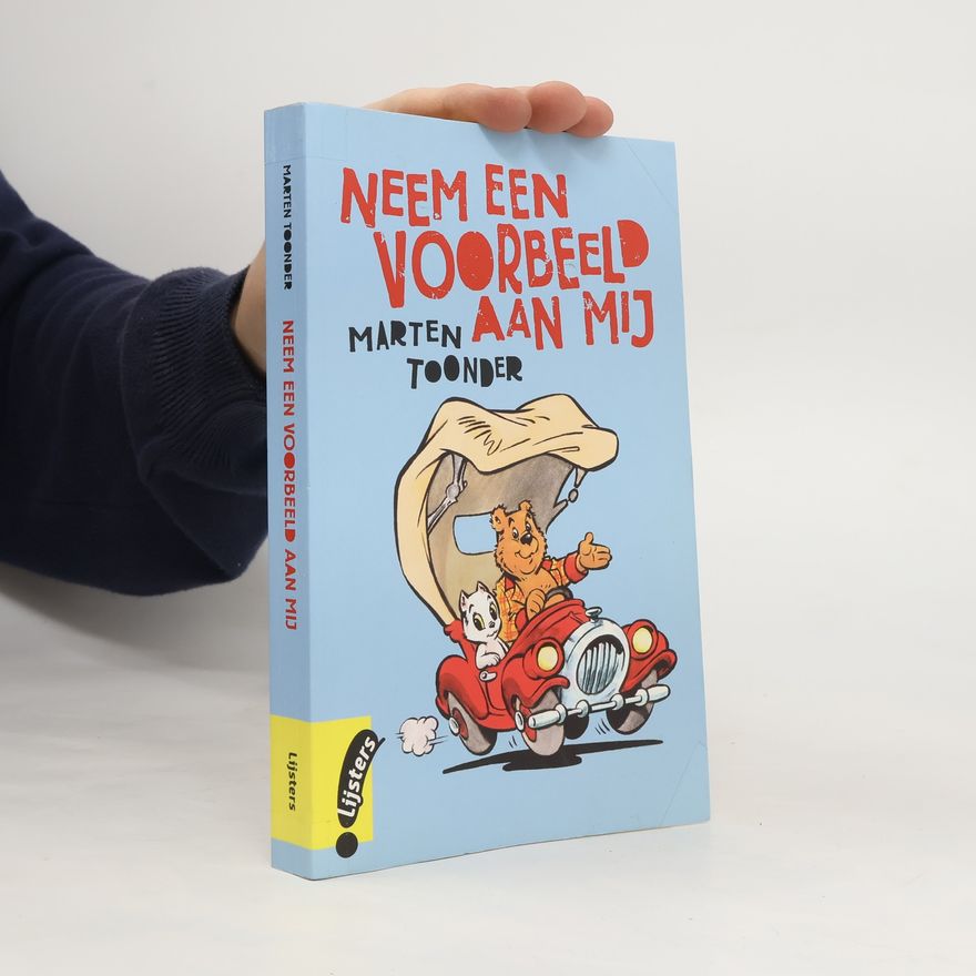 Marten Toonder Neem een voorbeeld aan mij