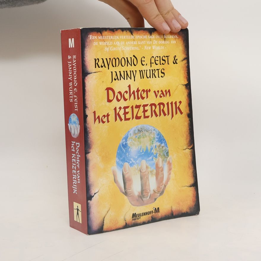 Raymond E. Feist Dochter van het Keizerrijk