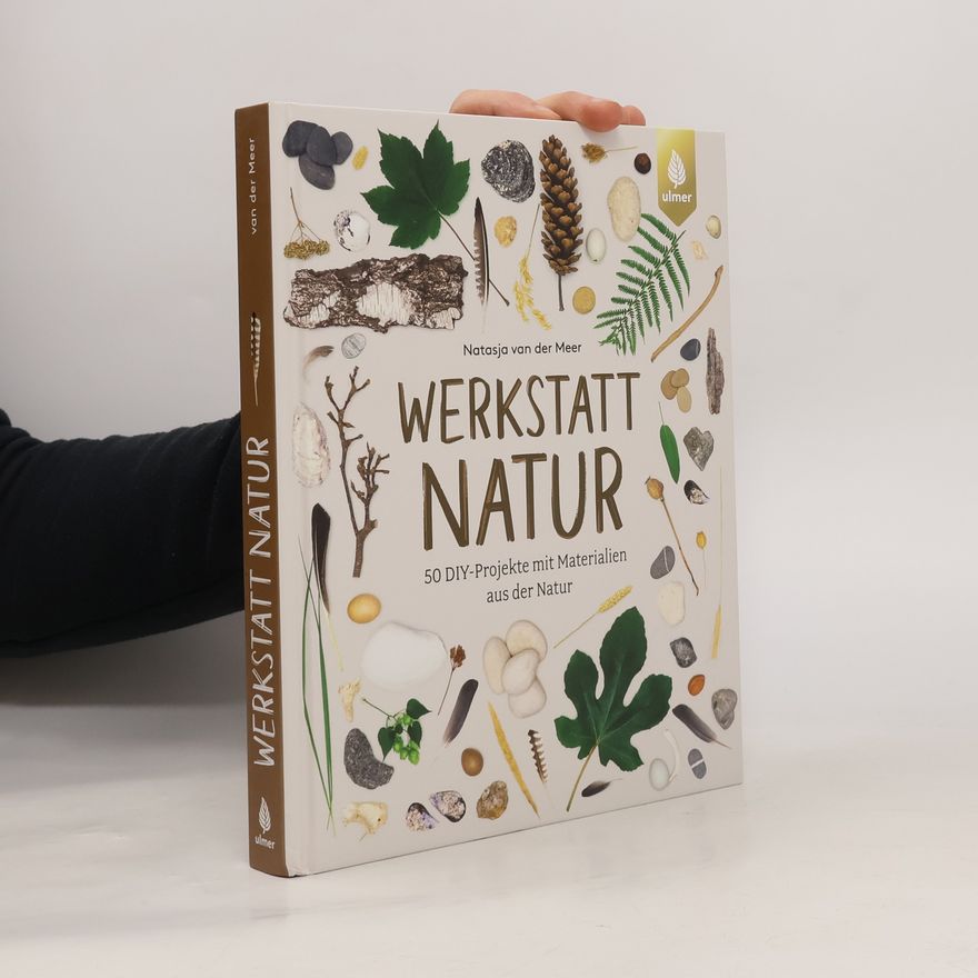 Natasja van der Meer Werkstatt Natur