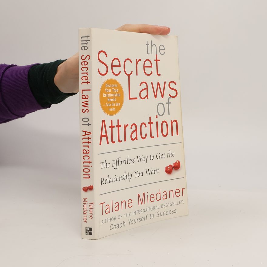 Talane Miedaner The Secret Laws of Attraction