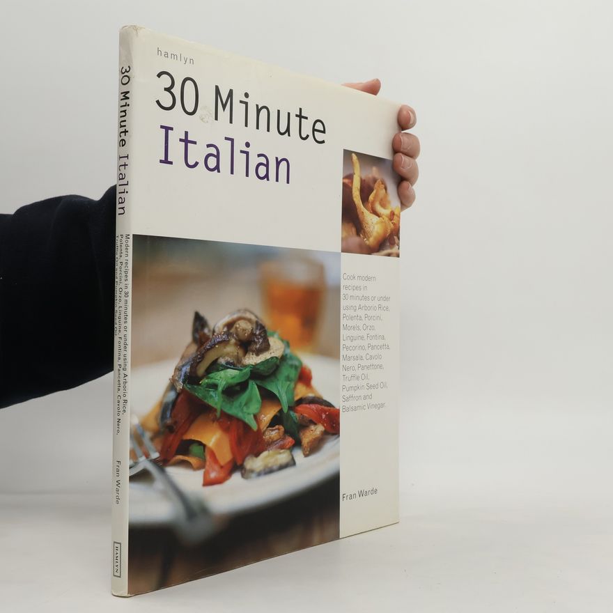 Fran Warde 30 Minute Italian