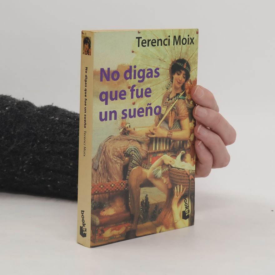 Terenci Moix No digas que fue un sueño