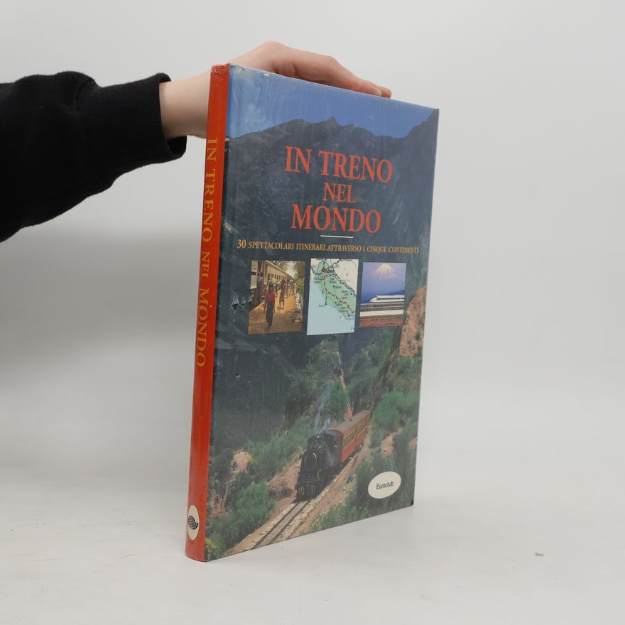 Various authors In treno nel mondo