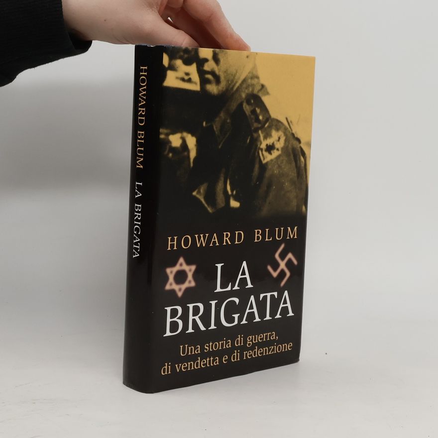 Howard Blum La brigata