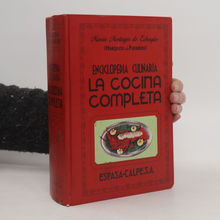María Mestayer De Echagüe La cocina completa