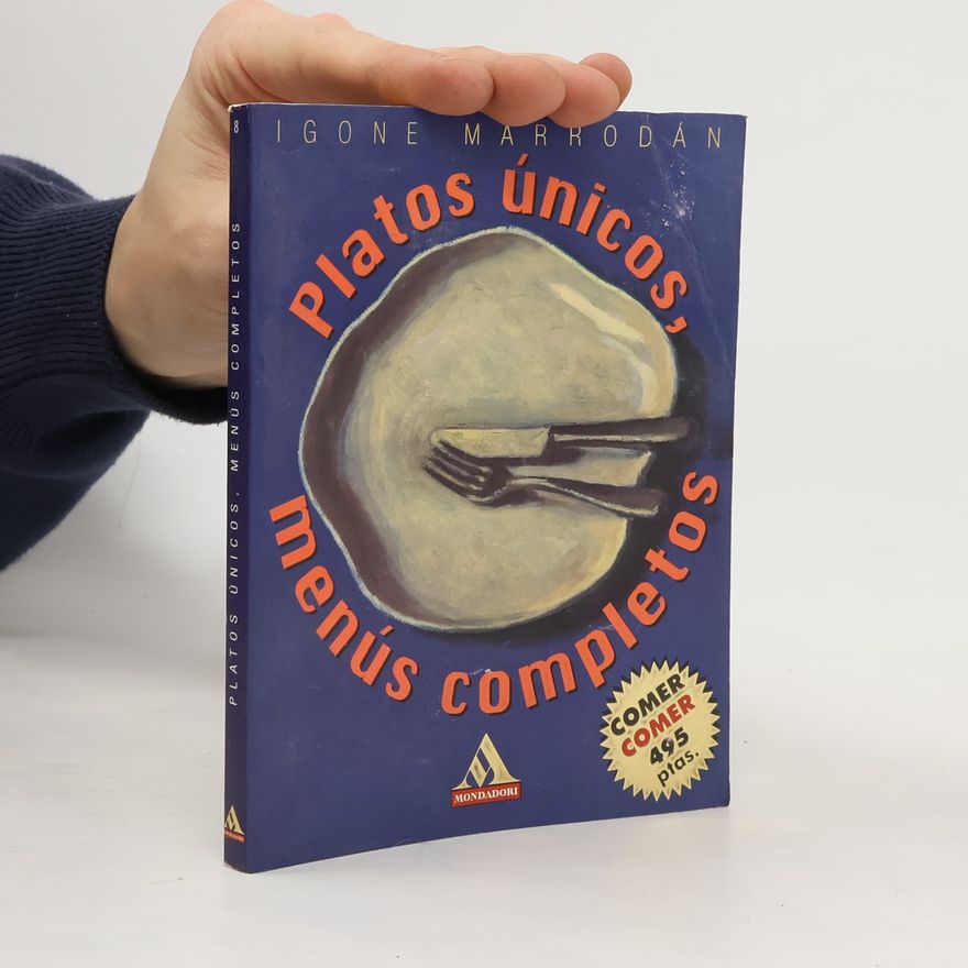 Igone Marrodán Prados Platos únicos, menús completos