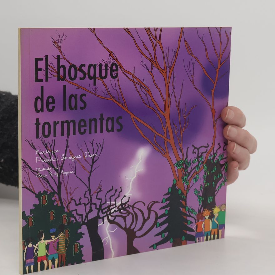 Ana Ruiz Segura El bosque de las tormentas