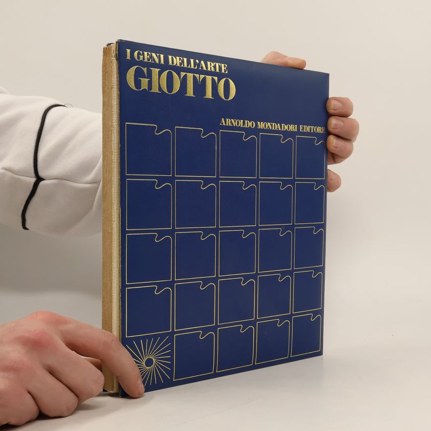 Arnoldo Mondadori I geni dell'arte. Giotto