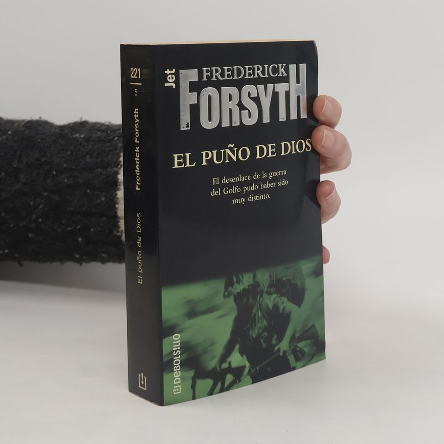 Frederick Forsyth El puño de Dios