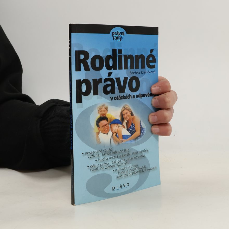 Zdeňka Králíčková Rodinné právo v otázkách a odpovědích