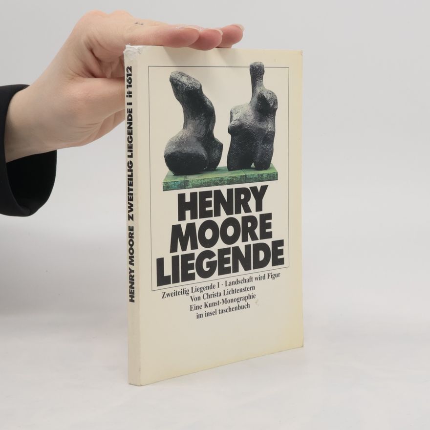 Christa Lichtenstern Insel Taschenbuch: Henry Moore, Zweiteilig Liegende I