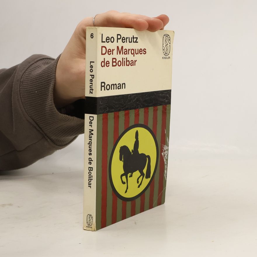 Leo Perutz Der Marques de Bolibar