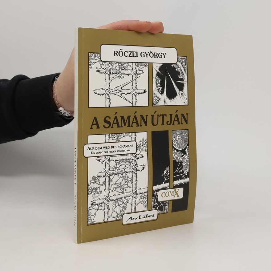 Röczei György A Sámán útján