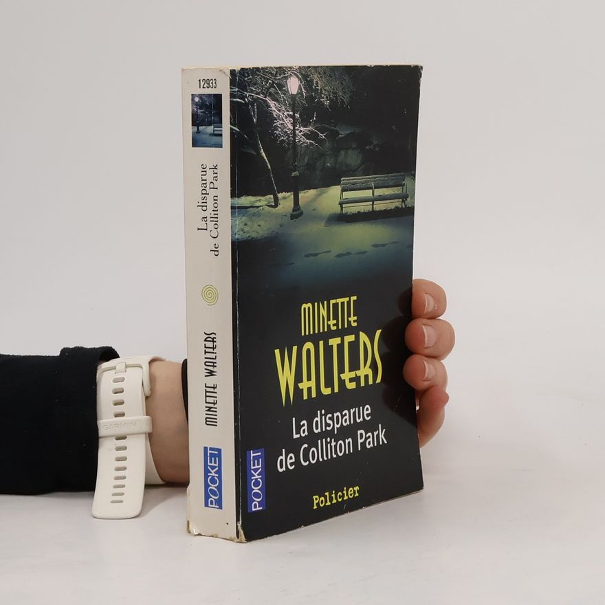 Minette Walters La disparue de Colliton Park