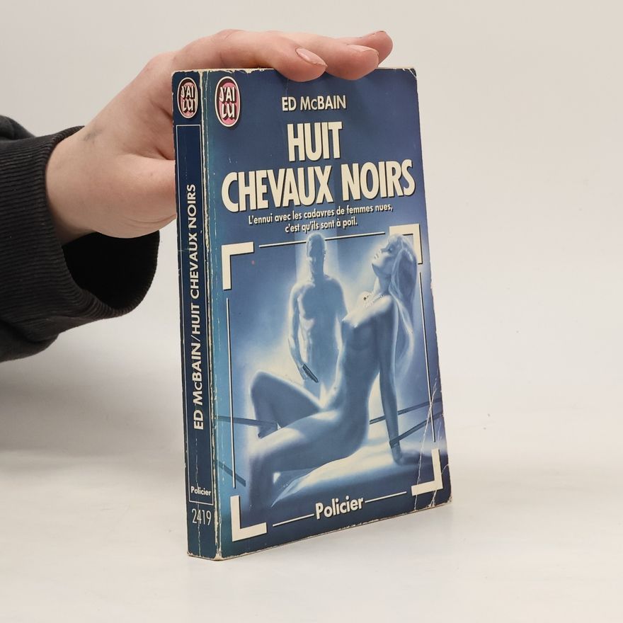 Ed McBain Huit chevaux noirs