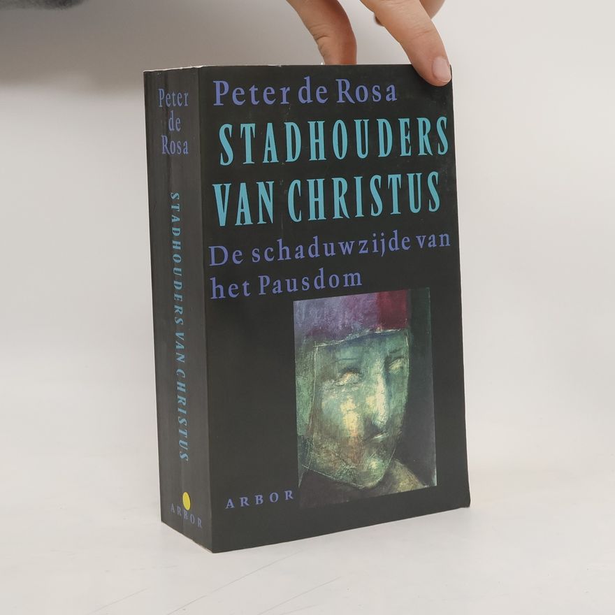 Peter de Rosa Stadhouders van Christus