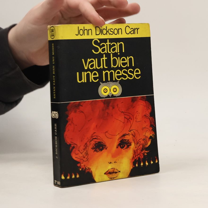 J. D. Carr Satan vaut bien une messe
