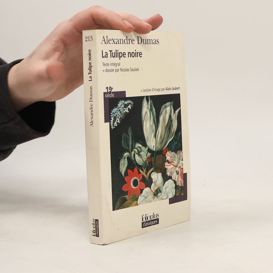 Alexandre Dumas der Ältere La Tulipe noire