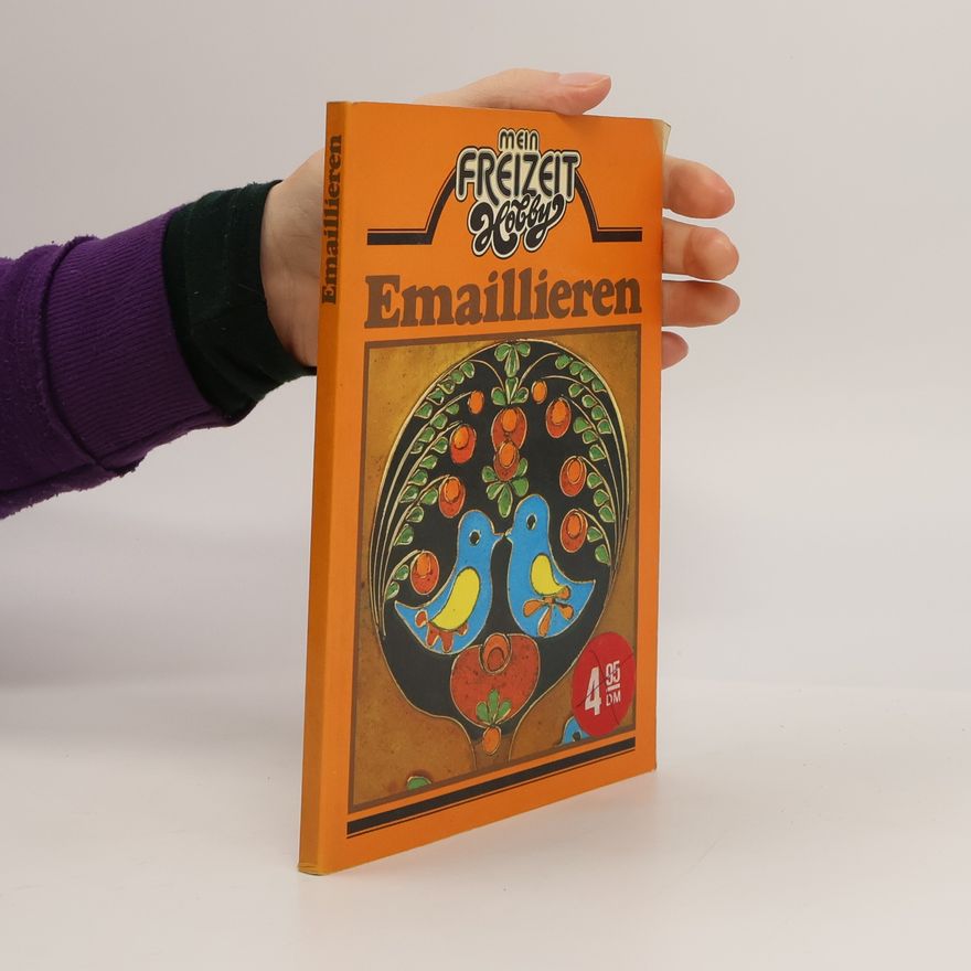Gertrud Rittmann-Fischer Emaillieren. Mein Freizeit-Hobby