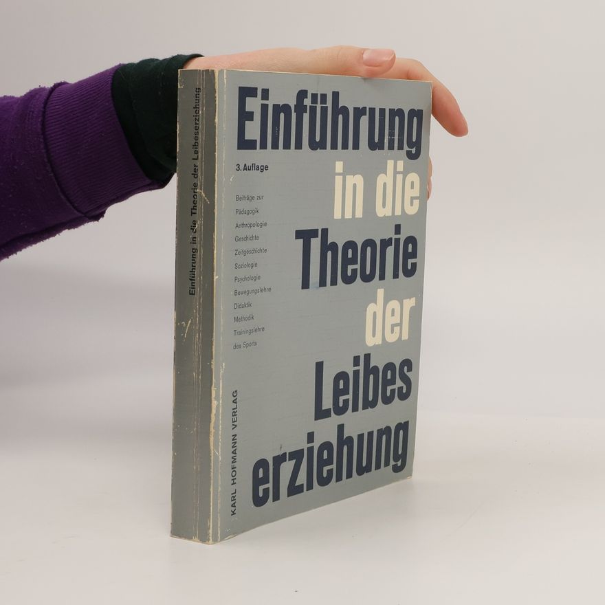 Ommo Grupe Einführung in die Theorie der Leibeserziehung