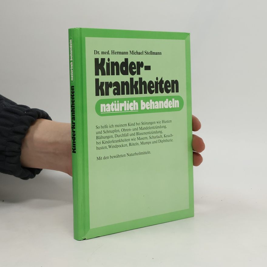 Hermann Michael Stellmann Kinderkrankheiten natürlich behandeln