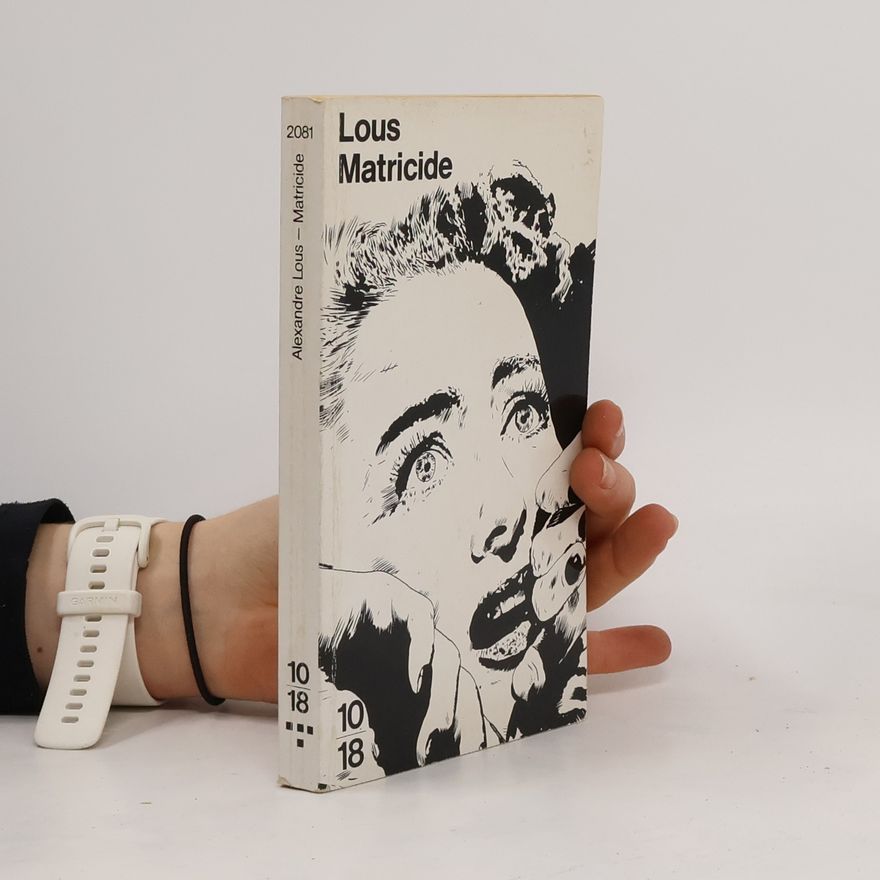 Alexandre Lous Matricide