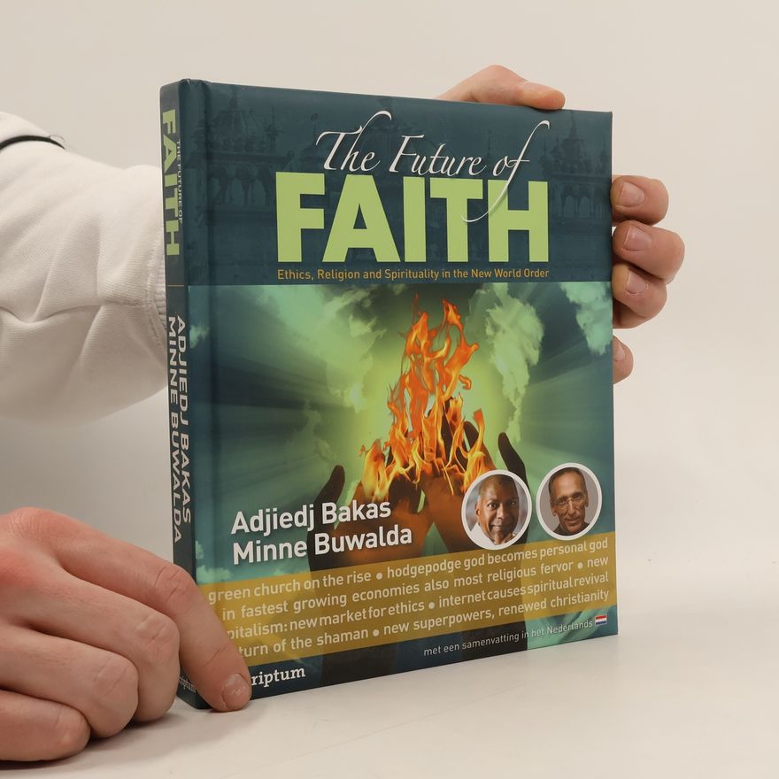 Minne Buwalda The Future of Faith