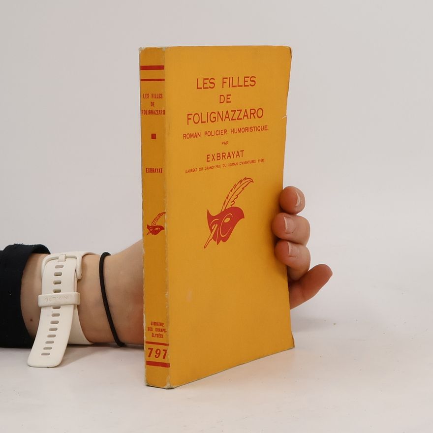 Charles Exbrayat Les filles de Folignazzaro