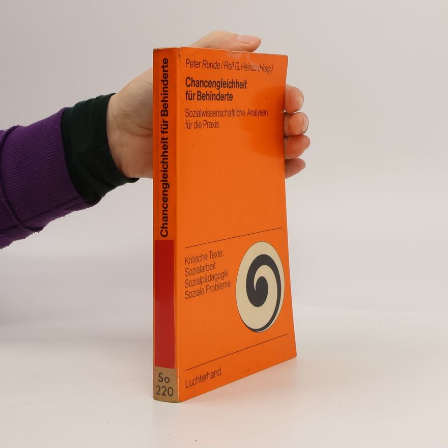 Rolf G. Heinze Kritische Texte: Chancengleichheit für Behinderte