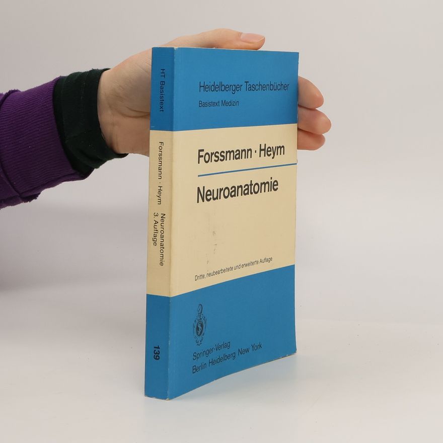 Wolf-Georg Forssmann Heidelberger Taschenbücher: Neuroanatomie