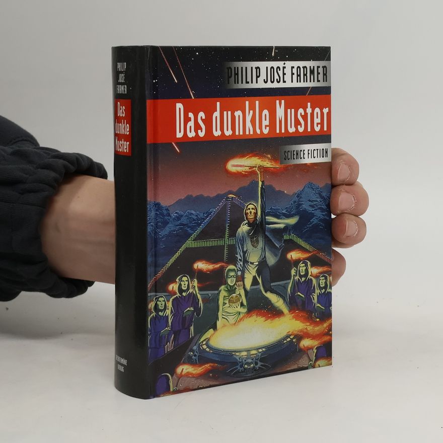 Philip José Farmer Das dunkle Muster