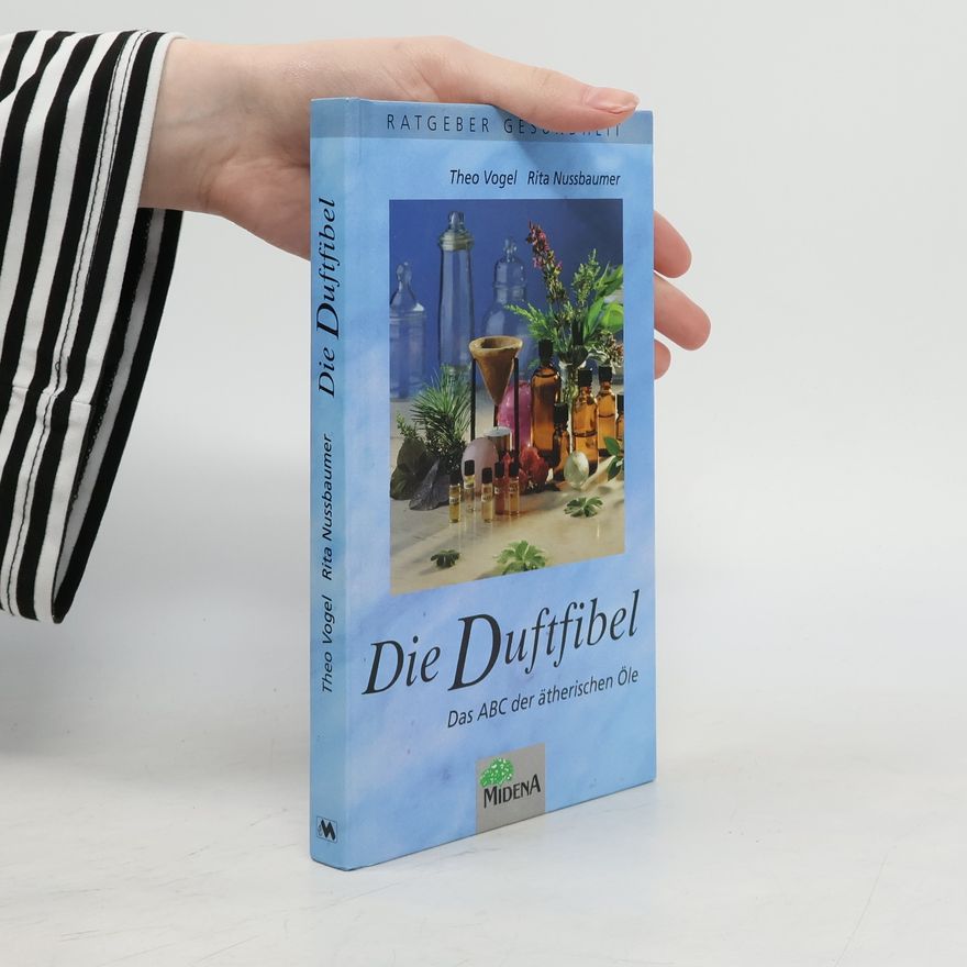 Theo Vogel Die Duftfibel
