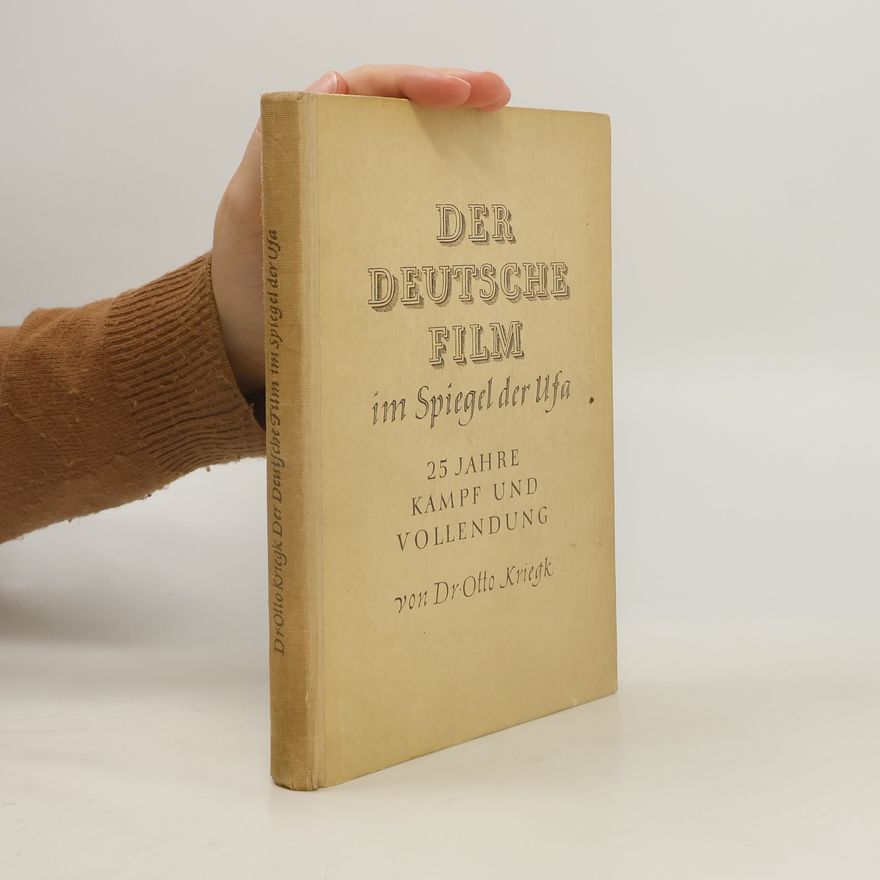 Otto Kriegk Der deutsche Film