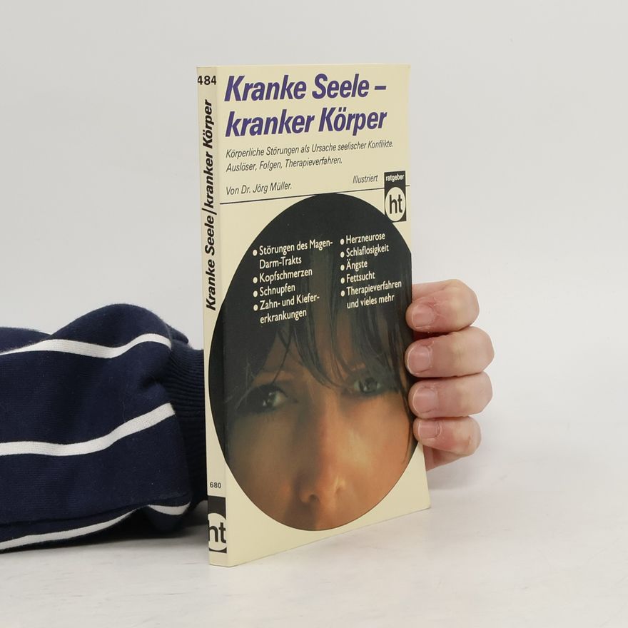 Jörg Müller – Dr. Kranke Seele - kranker Körper