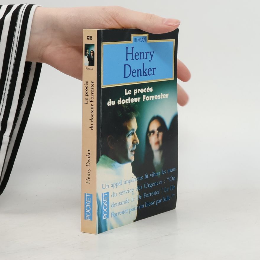 Henry Denker Le proces du docteur Forester