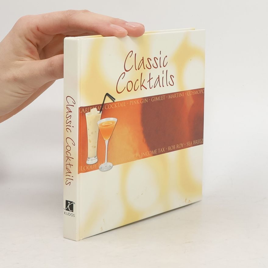 Kolektiv autorů Classic Cocktails