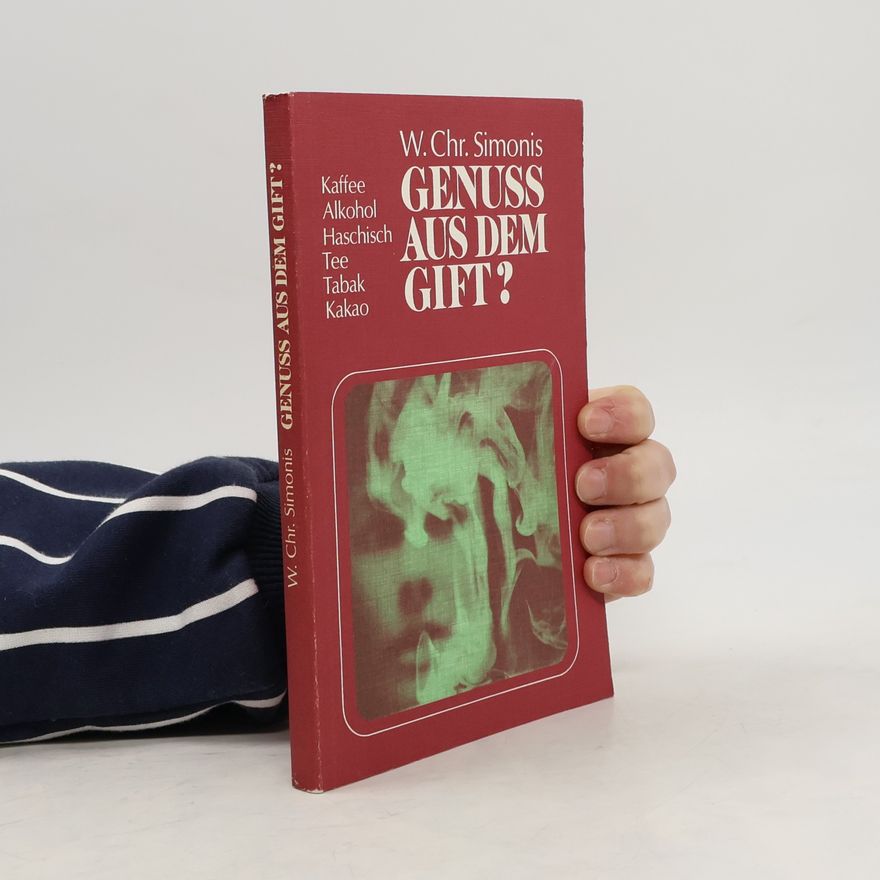 Werner-Christian Simonis Genuss aus dem Gift?
