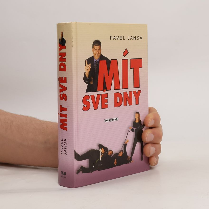 Pavel Jansa Mít své dny