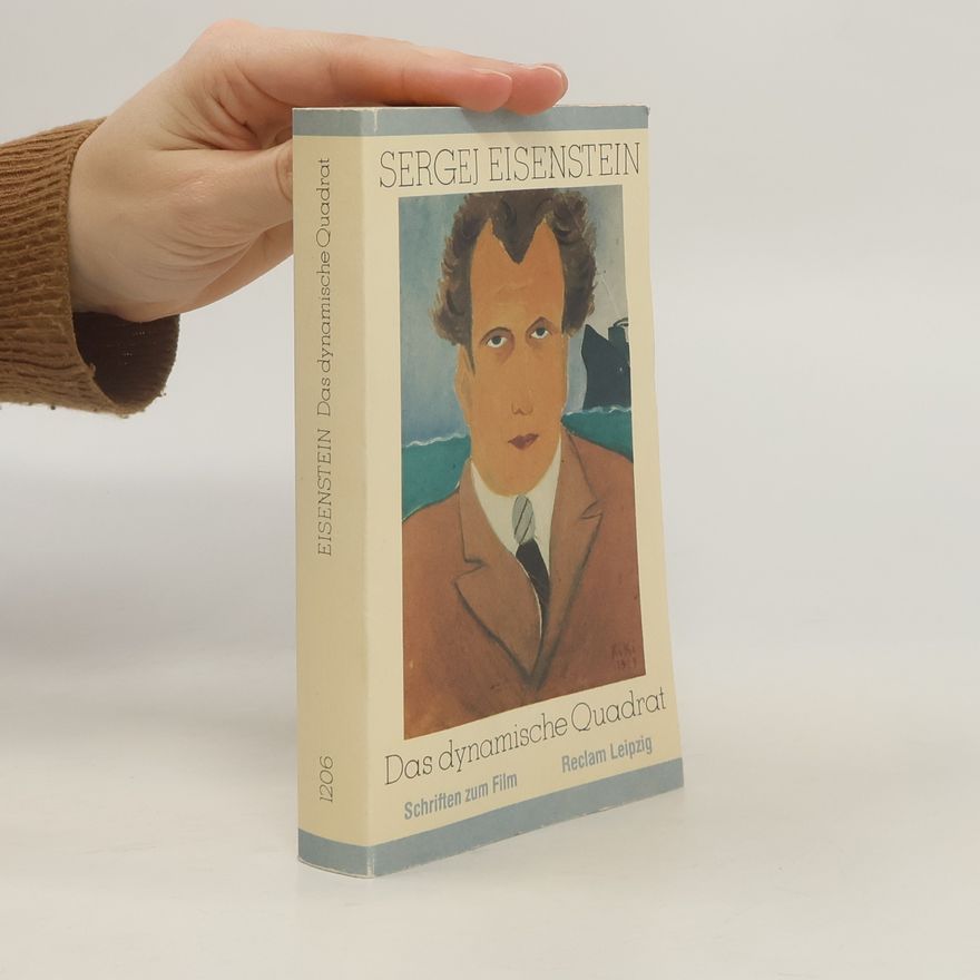 Sergei Eisenstein Das dynamische Quadrat