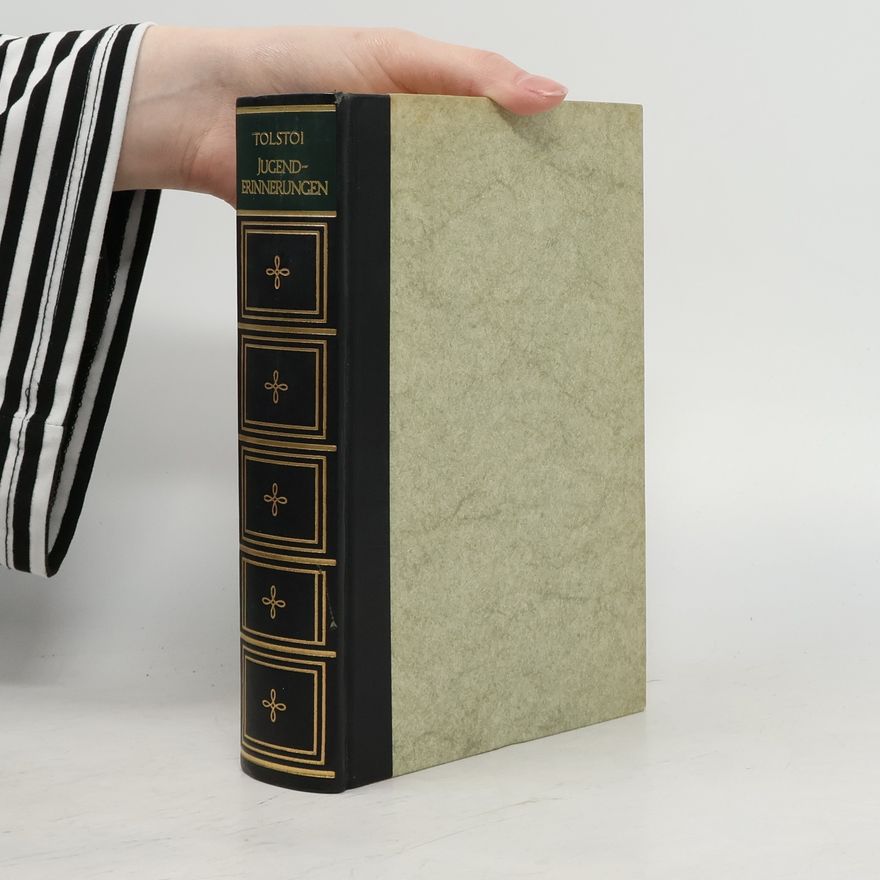 Lew Nikolajewitsch Tolstoi Jugenderinnerungen