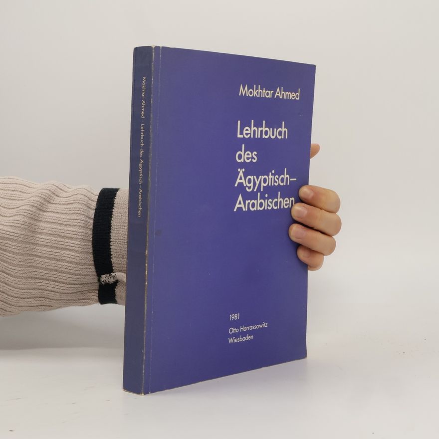 Mokhtar Ahmed Lehrbuch des Ägyptisch-Arabischen